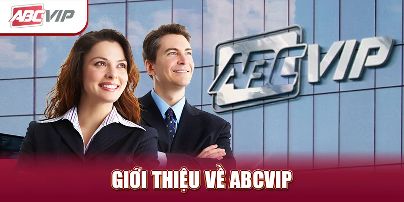 Thông tin giới thiệu về ABCVIP